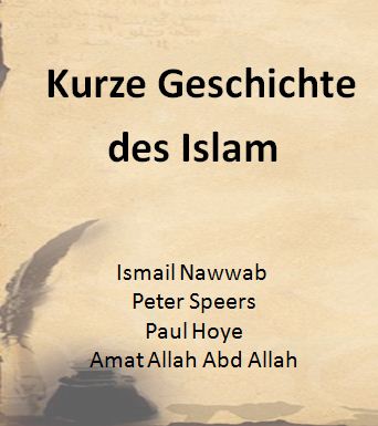 Kurze Geschichte des Islam